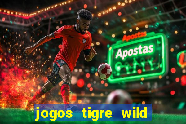 jogos tigre wild fortune tiger